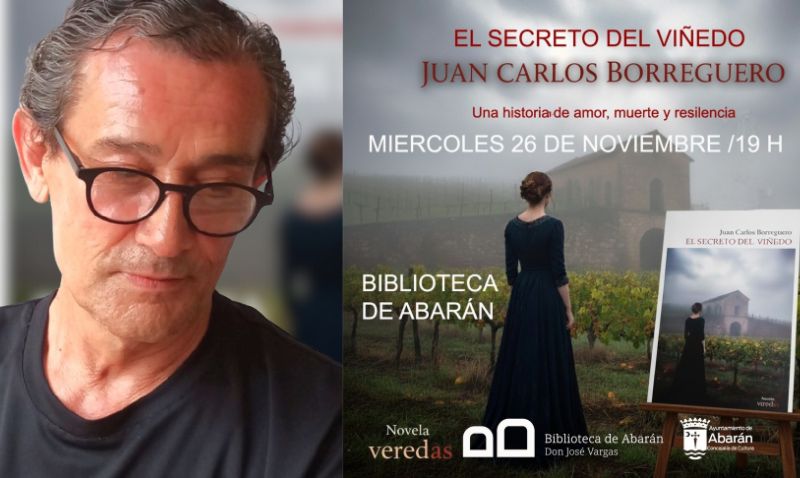 El escritor Juan Carlos Borreguero presenta en Abarán su novela ‘El secreto del viñedo’