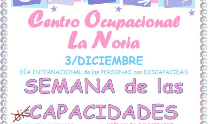 El C. O. 'La Noria' celebrará la Semana de las Capacidades con actividades inclusivas