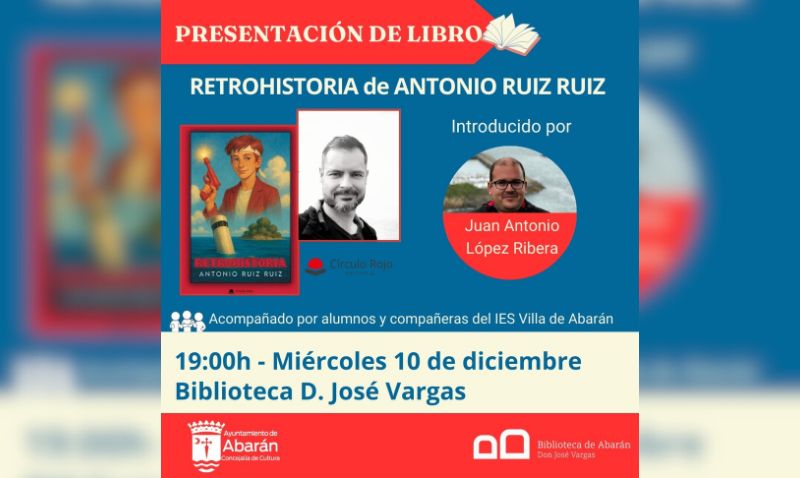 Mañana se presenta 'Retrohistoria', el nuevo libro del escritor murciano Antonio Ruiz Ruiz