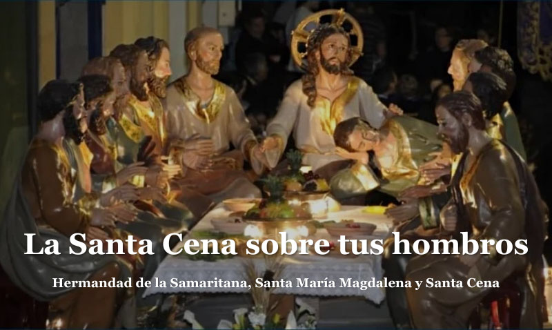 Llamamiento para portar el paso de la Santa Cena en la procesión de esta tarde