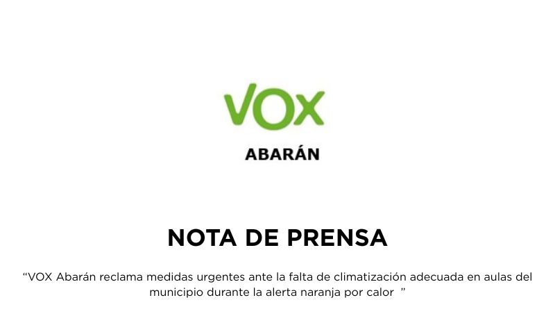 VOX Abarán exige soluciones urgentes por la falta de climatización en los colegios
