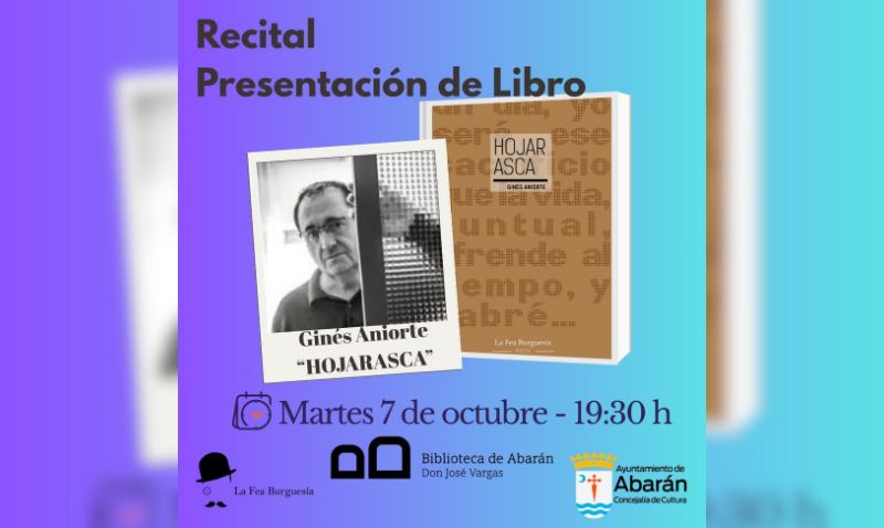 El poeta Ginés Aniorte presenta hoy su libro “Hojarasca” en la Biblioteca de Abarán